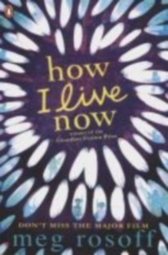 Rosoff, Meg: How I Live Now idegen