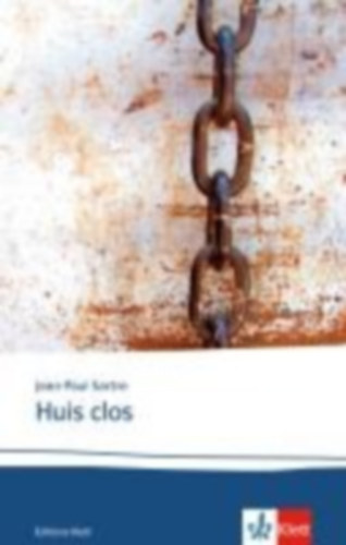 Sartre, Jean-Paul: Huis clos. Texte et documents idegen