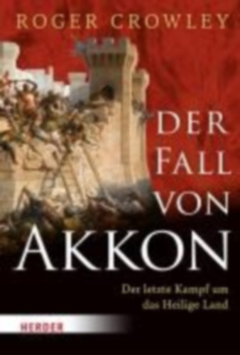 Crowley, Roger: Der Fall von Akkon idegen