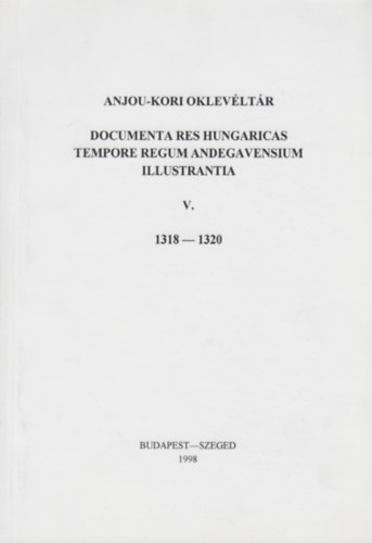 Anjou-kori oklevéltár V. 1318-1320 antikvár