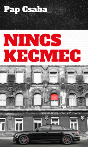 Pap Csaba: Nincs kecmec könyv