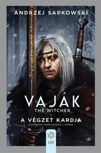 Andrzej Sapkowski: A végzet kardja e-Könyv