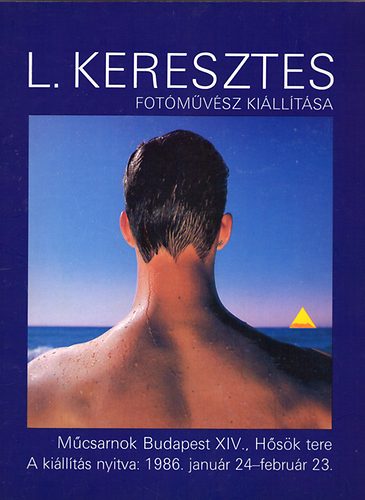 Lajos Keresztes fotóművész kiállítása antikvár