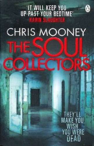 Chris Mooney: The Soul Collectors idegen