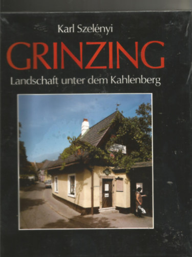 Karl Szelényi: Grinzing - Landschaft unter dem Kahlenberg antikvár