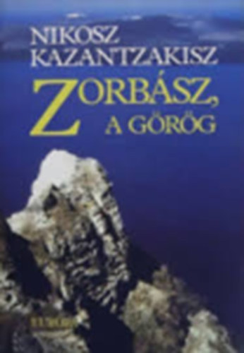 Kazantzakisz: Zorbász, a görög antikvár