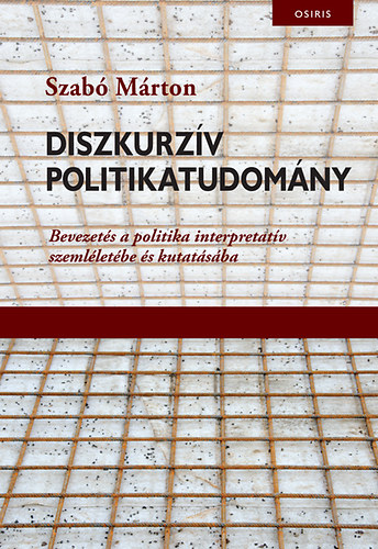 Szabó Márton: Diszkurzív politikatudomány antikvár
