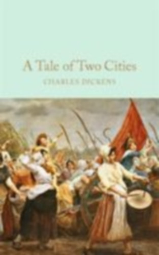 Dickens, Charles: A Tale of Two Cities idegen