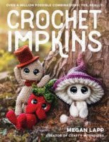 Lapp, Megan: Crochet Impkins idegen
