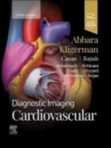 Abbara, Suhny - Kligerman, Seth: Diagnostic Imaging: Cardiovascular idegen