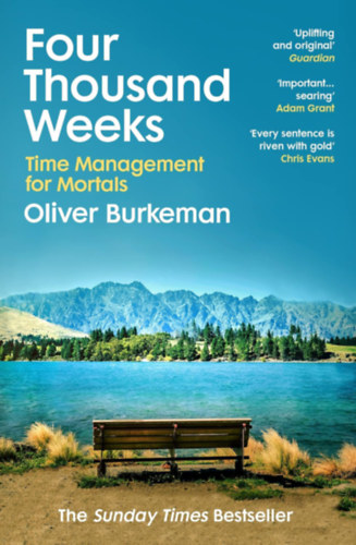 Oliver Burkeman: Four Thousand Weeks idegen
