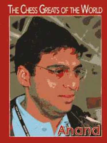 Dániel Lovas: The Chess Greats of the World - Anand idegen