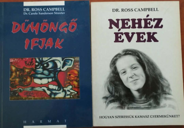 Dr. Ross Campbell: 2db Dr. Ross Campbell: Nehéz évek + Dühöngő ifjak antikvár