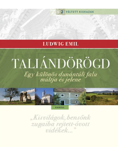 Ludwig Emil: Taliándörögd könyv