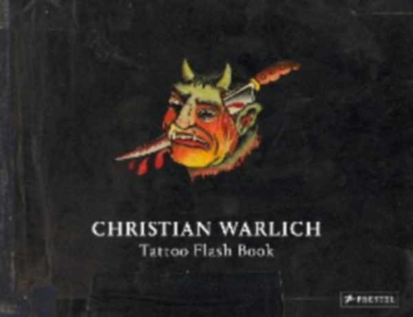 Christian Warlich. Tattoo Flash Book (dt./engl.) idegen