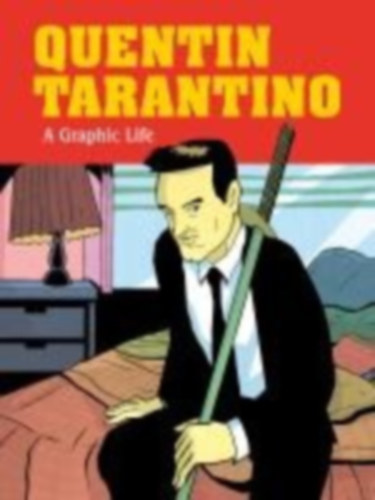 Botton, Michele: Quentin Tarantino: A Graphic Biography idegen