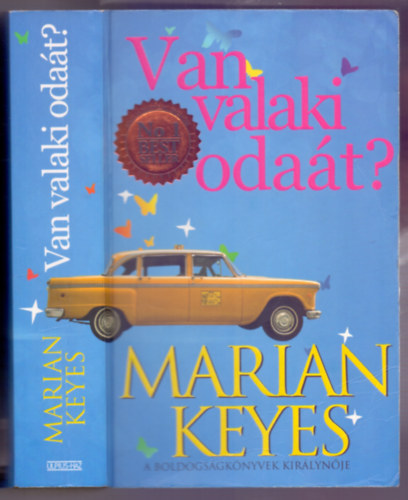 Marian Keyes - a boldogságkönyvek királynője: Van valaki odaát? (Anybody Out There) antikvár