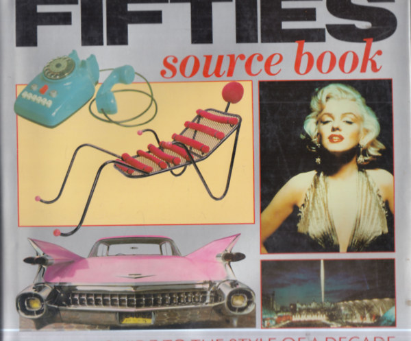 Christopher Pearce: Fifties Source Book: A Visual Guide to the Style of a Decade antikvár