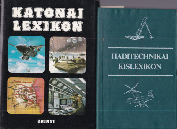 2 db hadászati lexikon: Katonai lexikon + Haditechnikai kislexikon antikvár