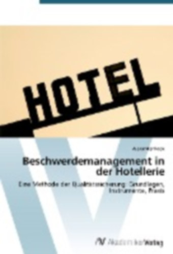 Pook, Alexander: Beschwerdemanagement in der Hotellerie idegen