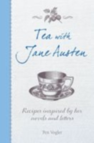 Vogler, Pen: Tea with Jane Austen idegen
