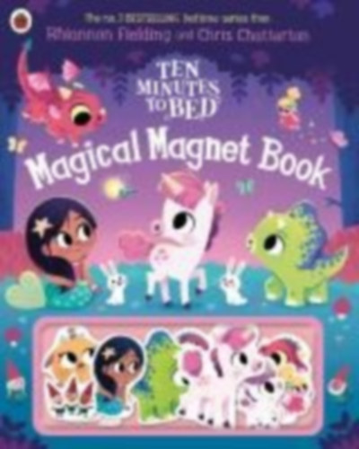 Fielding, Rhiannon: Ten Minutes to Bed: Magical Magnet Book idegen