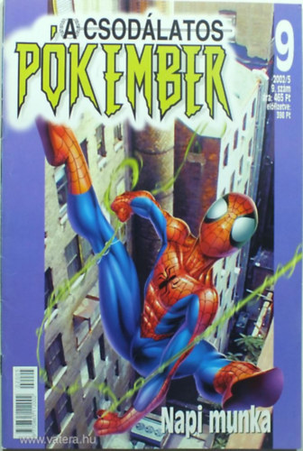 Brian Michael Bendis: A Csodálatos Pókember 9 - Napi munka antikvár