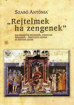 Szabó Antónia: "Rejtelmek ha zengenek" antikvár