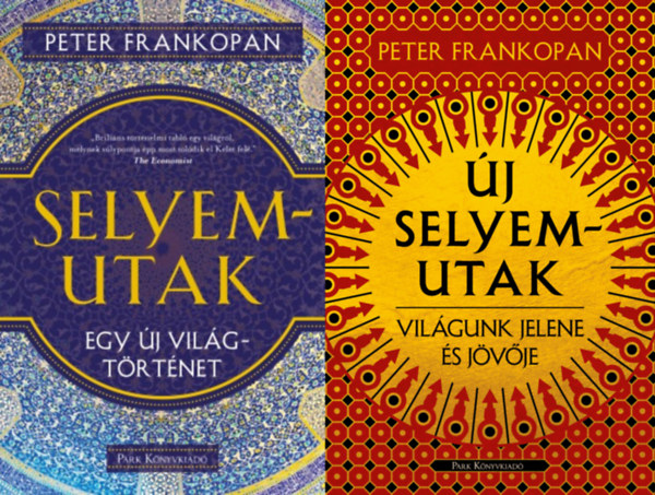 Peter Frankopan: Selyemutak - Egy új világtörténet + Új selyemutak - Világunk jelene és jövője könyv