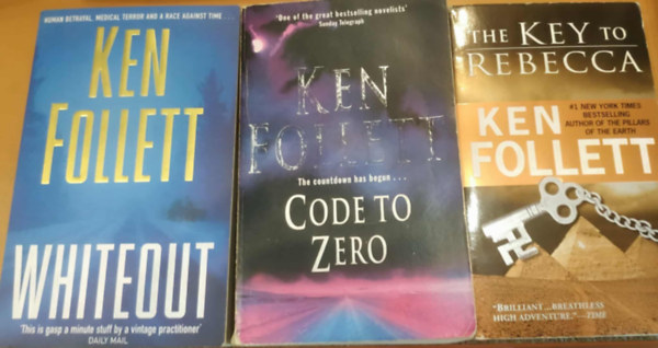 Ken Follett: 3 db Ken Follett: Whiteout + Code to Zero + The Key to Rebecca antikvár