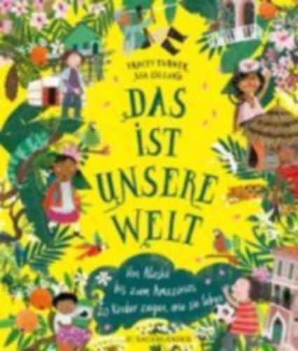 Turner, Tracey: Das ist unsere Welt idegen