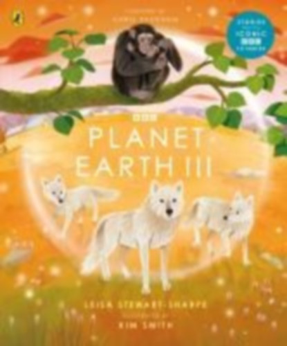 Stewart-Sharpe, Leisa: Planet Earth III idegen