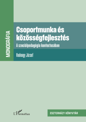 Hadnagy József: Csoportmunka és közösségfejlesztés könyv