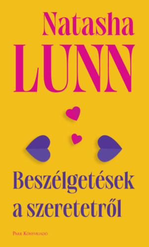 Natasha Lunn: Beszélgetések a szeretetről e-Könyv