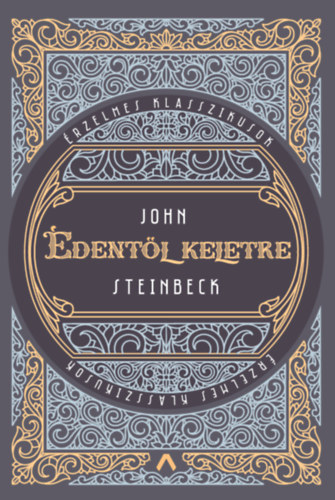 John Steinbeck: Édentől keletre e-Könyv