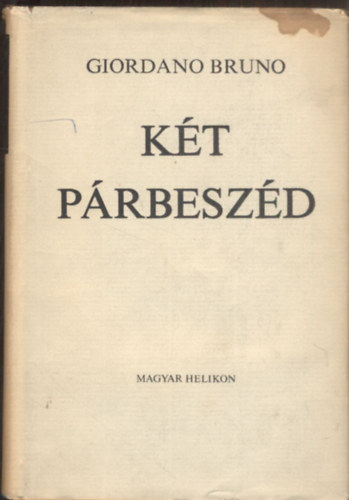 Giordano Bruno: Két párbeszéd antikvár