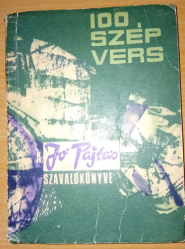 100 Szép Vers (A Jó Pajtás Szavalókönyve) antikvár