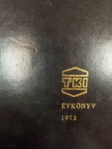 Dr. Váradi Imre (szerk.): A távközlési kutató intézet évkönyve 1973 antikvár