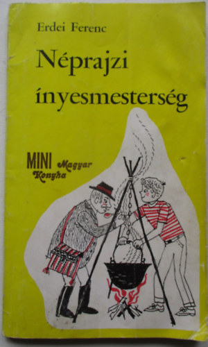 Erdei Ferenc: Néprajzi ínyesmesterség antikvár