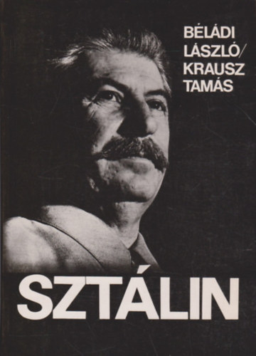 Béládi László-Krausz Tamás: Sztálin antikvár