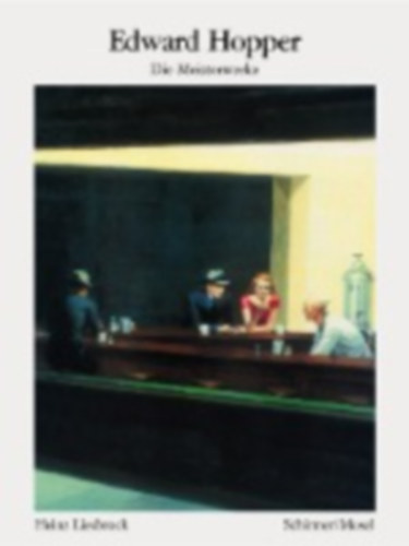 Hopper, Edward: Die Meisterwerke idegen
