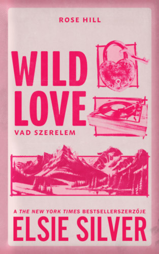 Elsie Silver: Wild Love - Vad szerelem könyv