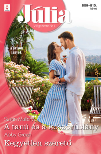 Susan Mallery - Abby Green: Júlia 809.-810. - A tanú és a koszorúslány; Kegyetlen szerető e-Könyv