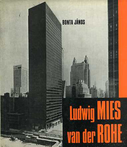 Bonta János: Ludwig Mies van der Rohe antikvár