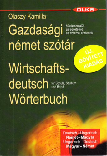 Olaszy Kamilla: Gazdasági német szótár - Wirtschaftsdeutsch Wörterbuch antikvár