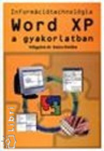 Völgyinészűcs Emőke: Word XP a gyakorlatban antikvár