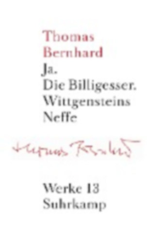 Bernhard, Thomas: Werke 13. Erzählungen 3 idegen