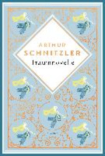 Schnitzler, Arthur: Traumnovelle. Schmuckausgabe mit Kupferprägung idegen