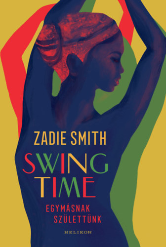 Zadie Smith: Swing Time