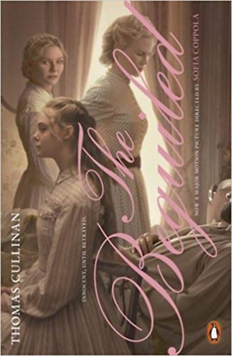 Thomas Cullinan: The Beguiled (Penguin Classics) idegen